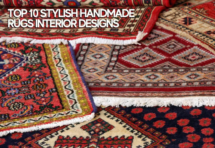 Top 10 Most Popular Handmade rug Styles and Mixing patterns